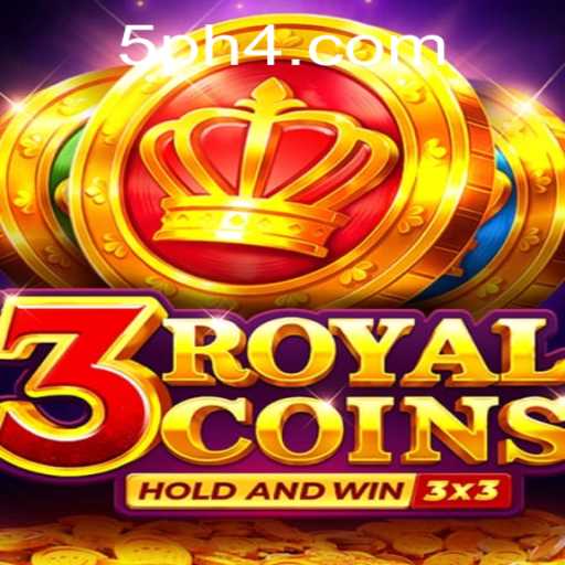 Exploring the World of 3royalcoins: The Latest Gaming Adventure with 5PH